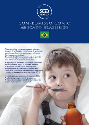 Compromisso com o mercado brasileiro